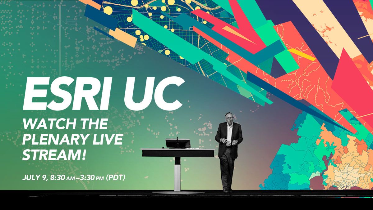 Watch the Esri User Conference plenary in Live Stream!  Mon 9 July 2018