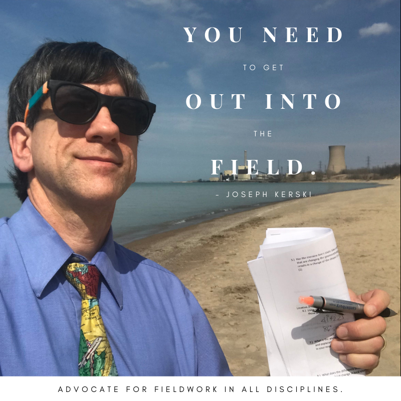 You need to get out into the field!