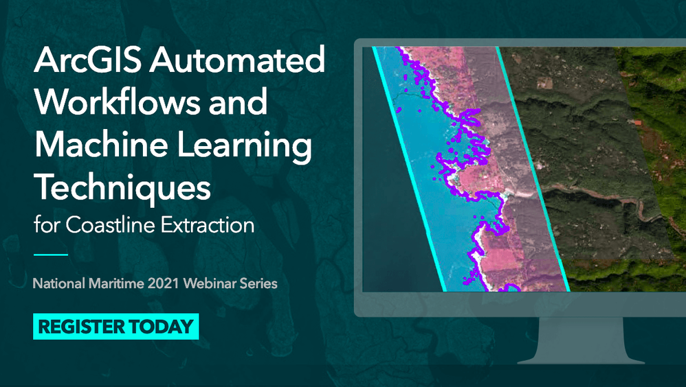 arcgis-automated-workflows-and-machine-learning-techniques-for-coastline-extraction-webinar-twitter.png