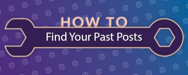 Tools & Tips_Esri Community Blog Preview_Find Your Past Posts.png