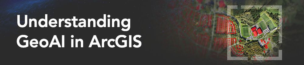 understanding-geoai-1200x257.jpg understanding-geoai-1200x257.jpg