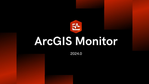 ArcGIS Monitor 2024 card.png