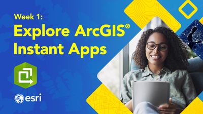 explore-arcgis-instant-apps-week1-1920x1080 (1).jpg
