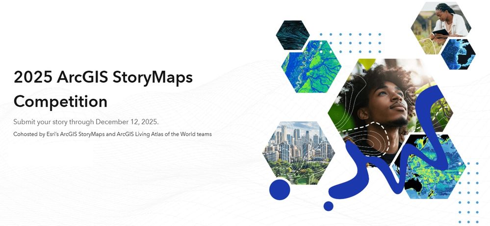 2025 ArcGIS StoryMaps Competition.jpg 2025 ArcGIS StoryMaps Competition.jpg