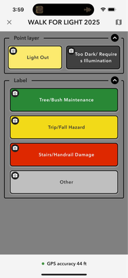 Img Desc: Screenshot of the 2025 Walk for Light Quick Capture App. Buttons to label issues as Lights Out or Too Dark at the top, then four labels for Tree/Bush Mainteance, Trip Hazards, Stair Damage, and other.