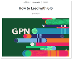 ArcNewsOct25HowToLeadWithGIS.png