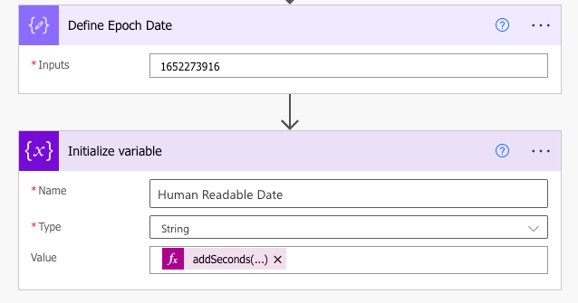 The first action is the Epoch time representation of May 11th, 2022. The second shows the expression to set the variable.