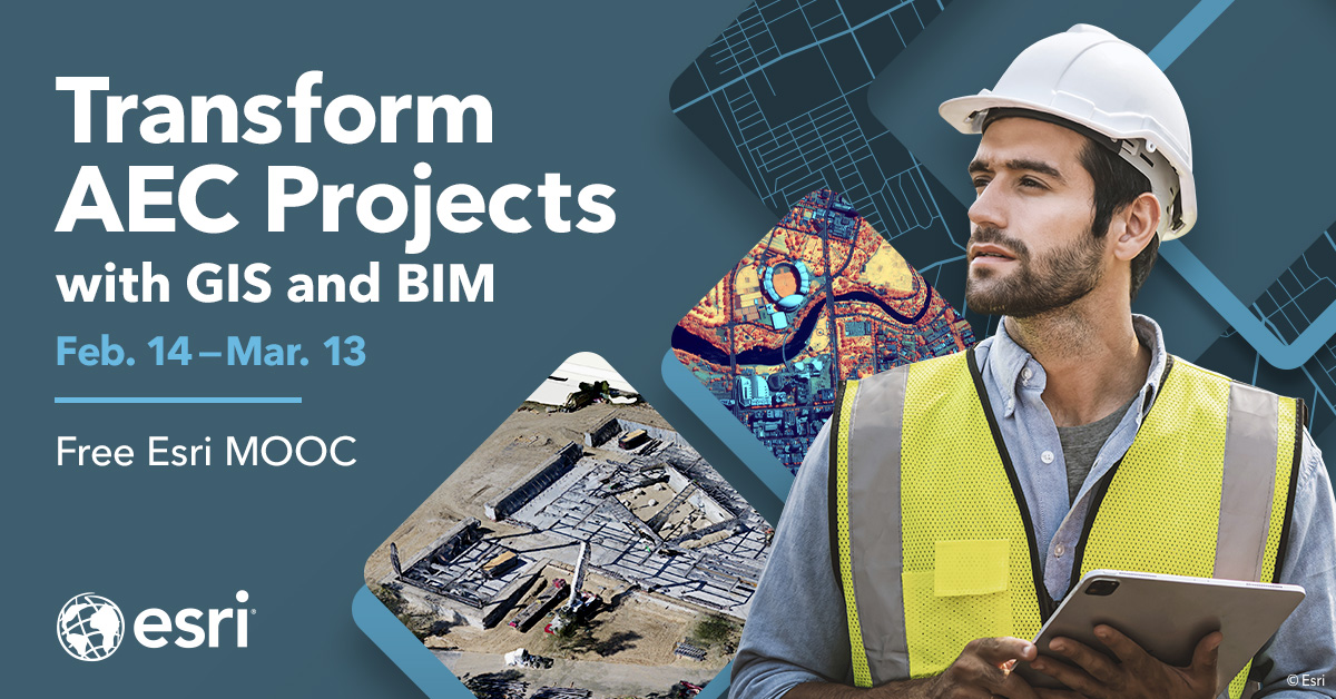 Free Course for AEC and GIS Professionals - Esri Community