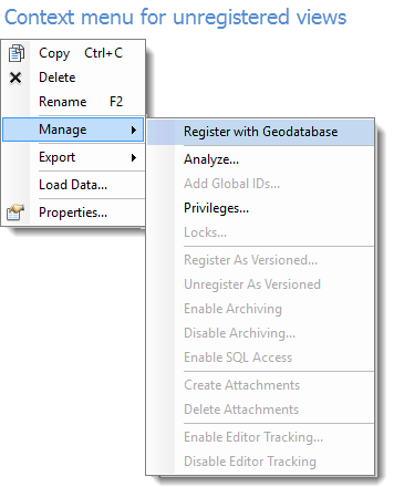 Context menu for unregistered database views within the geodatabase connection.
